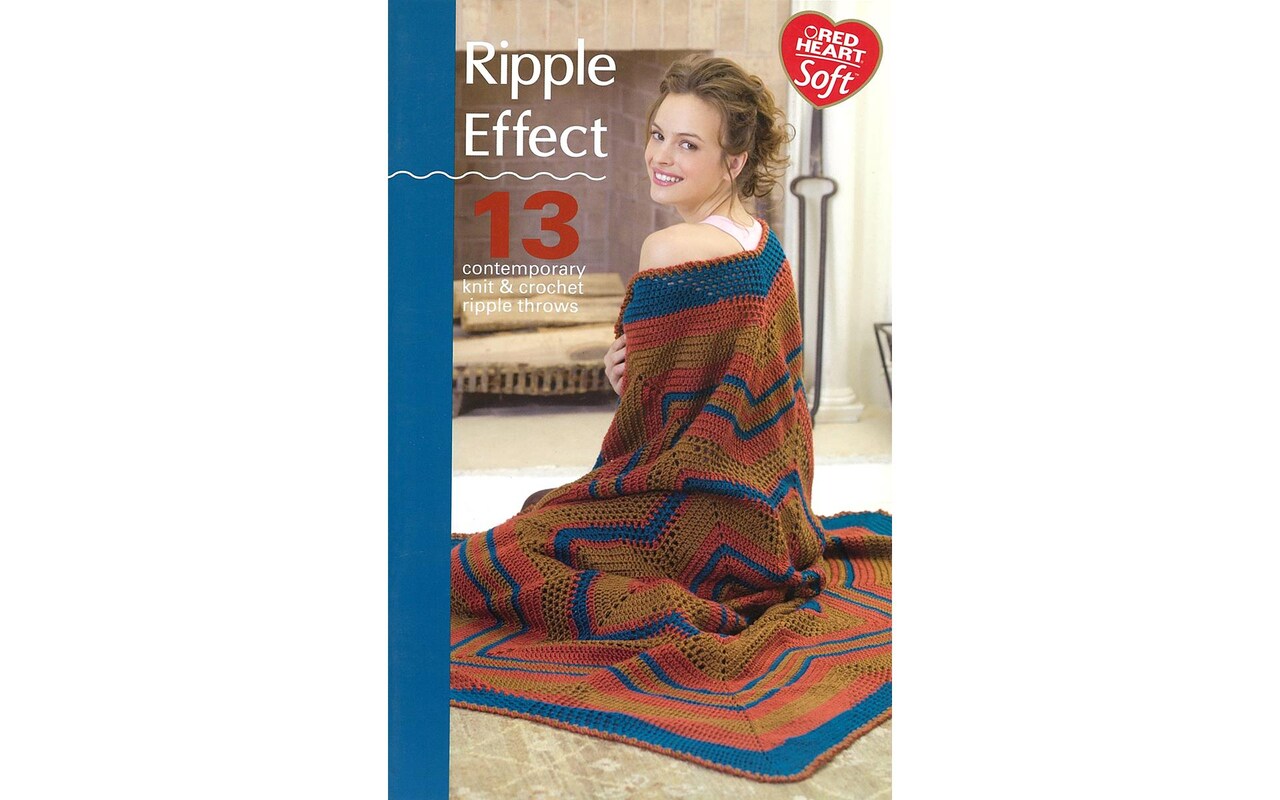 Coats & Clark Ripple Effect Knit & Crochet Book, contains instructions and patterns for 13 contemporary ripple throws, 11 crochet design and 2 knit designs